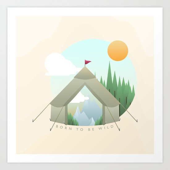 Born to be wild Art Print