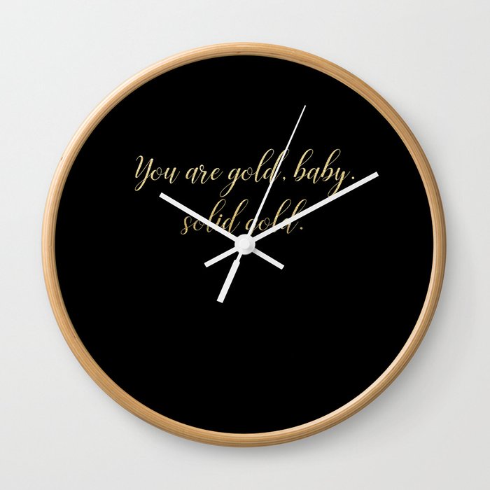 You are Gold Baby Solid Gold Glitter Text on Black Wall Clock