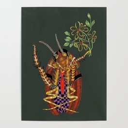Cockroach all dressed up and ready to go paint the town Poster