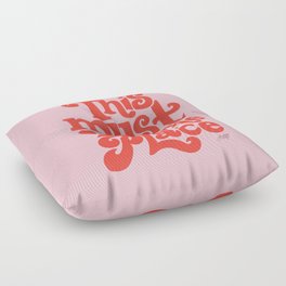 This Must Be The Place (Pink/Red Palette) Floor Pillow