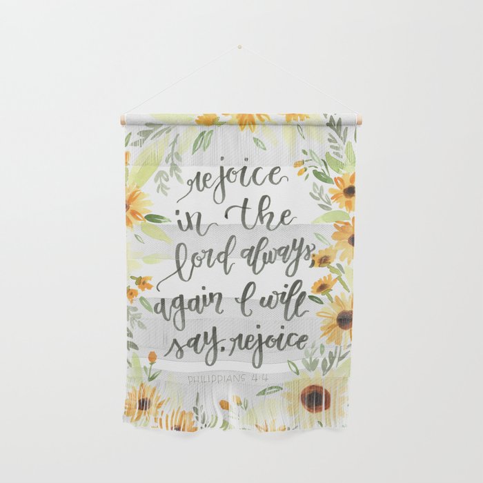 watercolor sunflowers Bible verse /// rejoice in the Lord always Wall Hanging