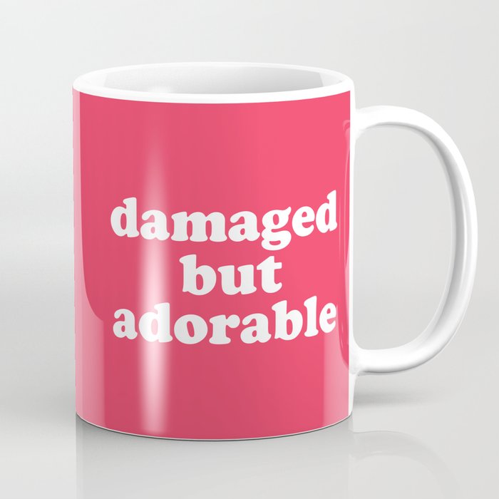 Damaged But Adorable Funny Novelty Sarcastic Saying Coffee Mug