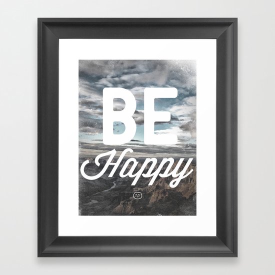 Be Happy Framed Art Print