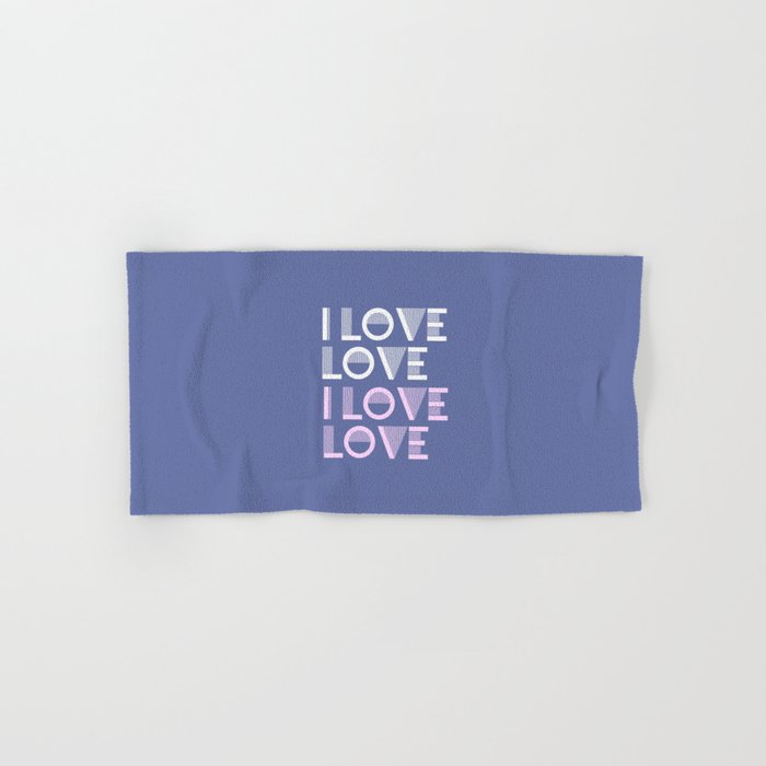 I Love Love - Periwinkle Blue pastel colors modern abstract illustration  Hand & Bath Towel