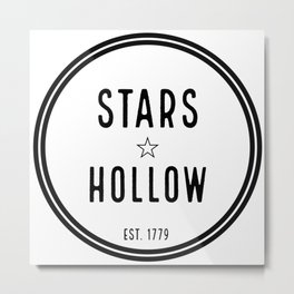 Stars Hollow Gilmore Girls  Metal Print | Gilmoregirls, Typography, Lorelai, Starshollowct, Lorelaigilmore, Hollow, Lukes, Graphicdesign, Rorygilmore, Stars 