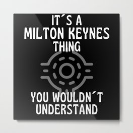 It Is A Milton Keynes Thing  Roundabout Metal Print