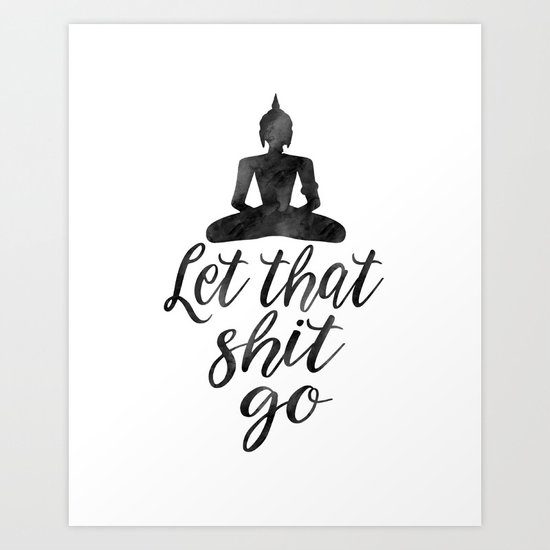 Buddha Let Go Maxi Poster Print 61x91.5cm24x36 inches Motivational print 