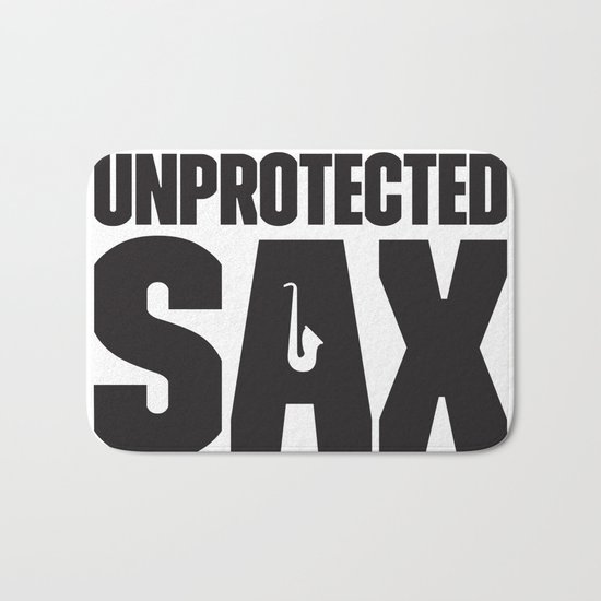 Unprotected Sax Bath Mat