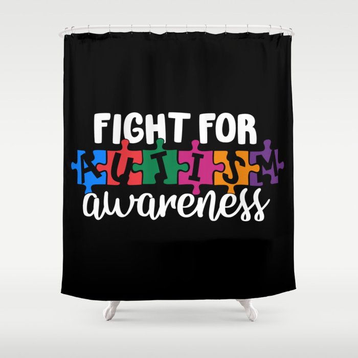 Fight For Autism Awareness Shower Curtain