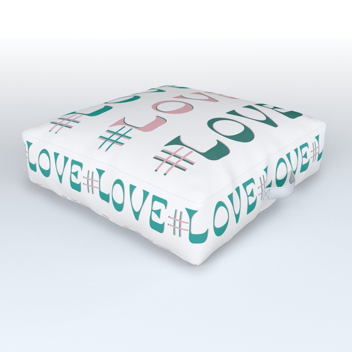 #Love Love Love Outdoor Floor Cushion