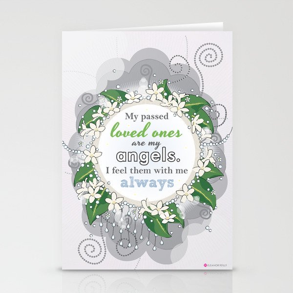 My passed loved ones are my angels. I feel them with me always - Affirmation Stationery Cards