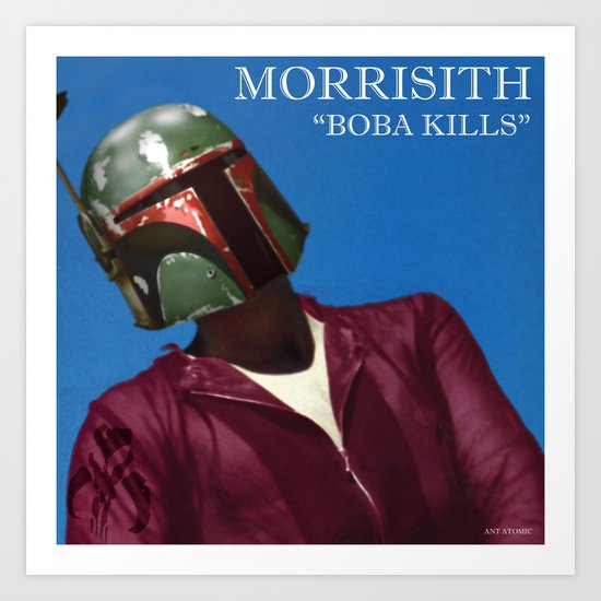 Morrisith "Boba Kills" Art Print