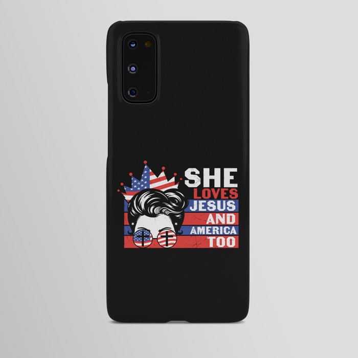She Loves Jesus And America Too Android Case