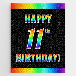 [ Thumbnail: Fun, Colorful, Rainbow Spectrum “HAPPY 11th BIRTHDAY!” Jigsaw Puzzle ]