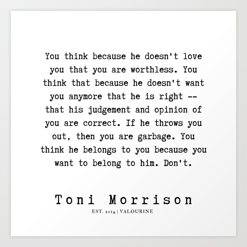 Toni Morrison Quotes On Love 77 | Toni Morrison Quotes | 190807 Art Print By Quotes And Sayings |  Society6