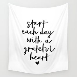 Start Each Day With a Grateful Heart black and white typography minimalism home room wall decor Wall Tapestry