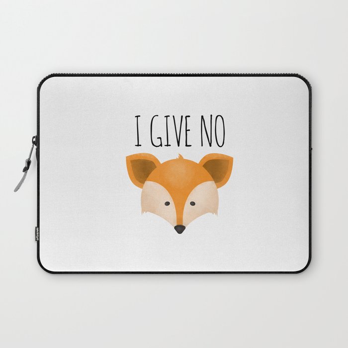 I Give No Fox Laptop Sleeve