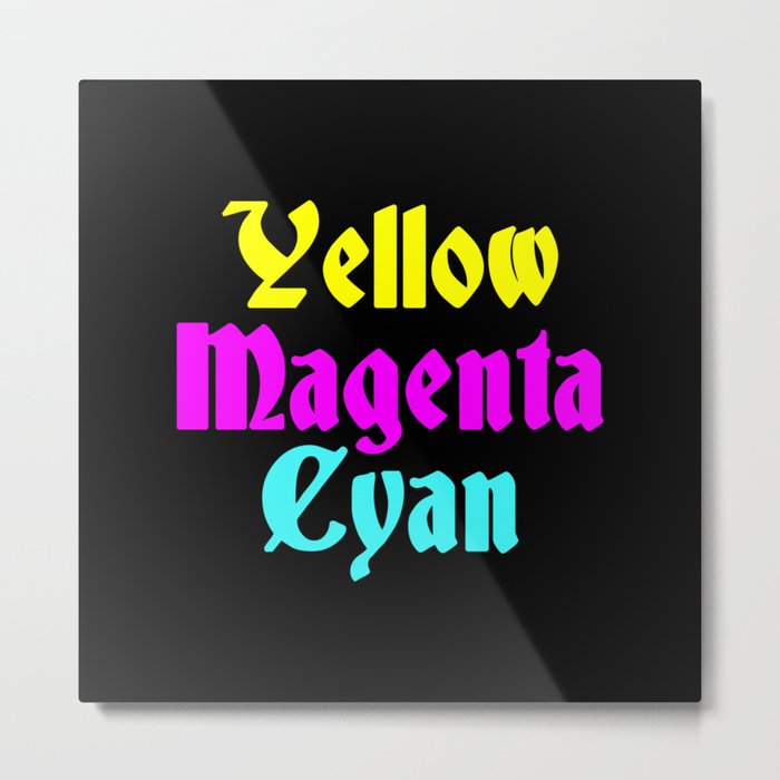 Yellow Magenta Cyan Metal Print