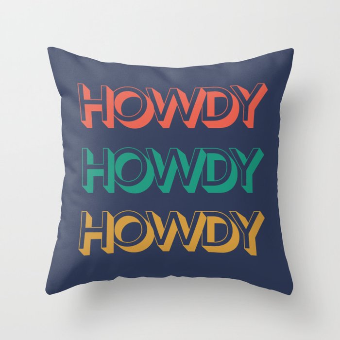 Howdy Howdy Howdy Retro Throw Pillow