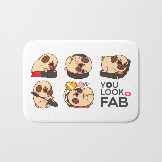 You Look Fab! -Puglie Bath Mat