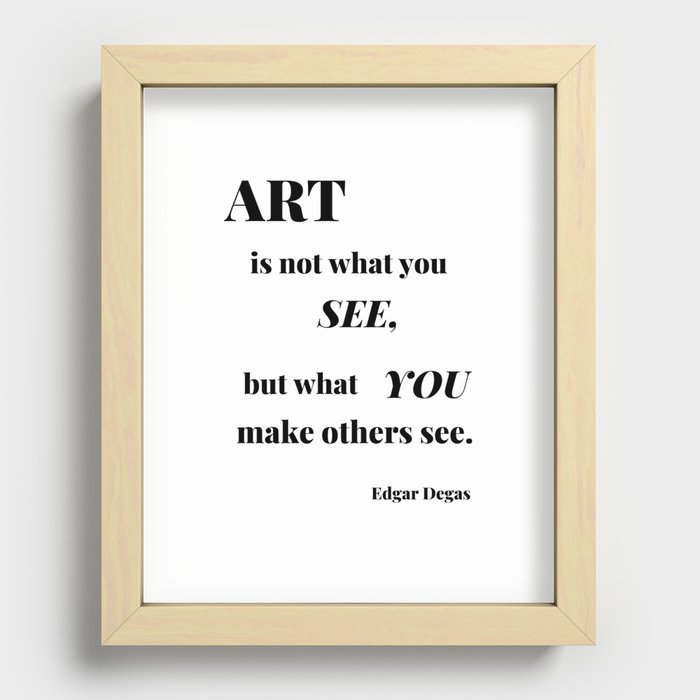 Art is not what you see Recessed Framed Print