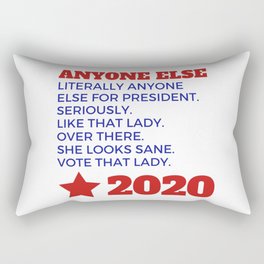 Anyone Else 2020 Rectangular Pillow