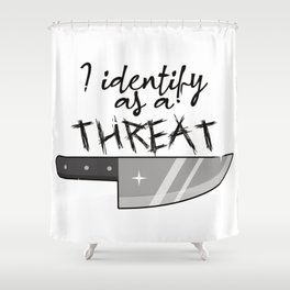 I Identify As A Threat - Tactical Rainbow Shower Curtain