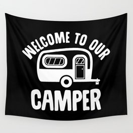 Welcome To Our Camper Wall Tapestry