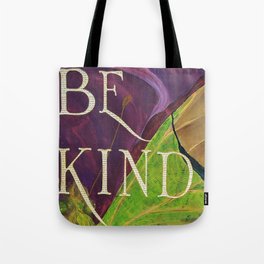 Be Kind to Your Self Tote Bag