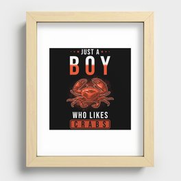 Just a boy who likes Crabs Recessed Framed Print