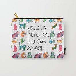 Wake Up. Drink Tea. Hug Cat. Repeat. Carry-All Pouch