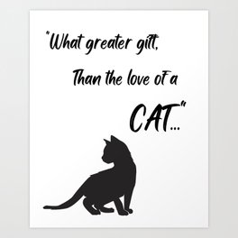 Cat Quote Art Print