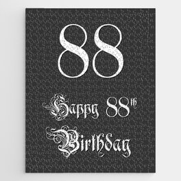 [ Thumbnail: Happy 88th Birthday - Fancy, Ornate, Intricate Look Jigsaw Puzzle ]