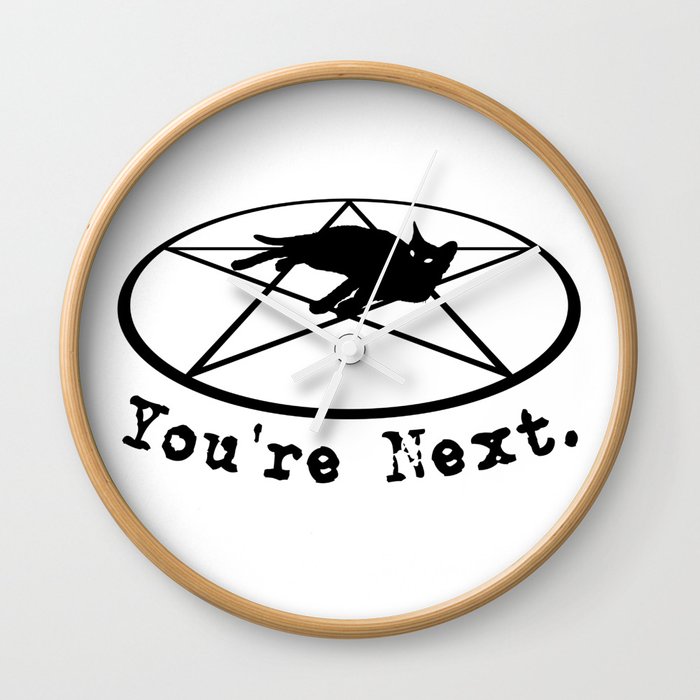 Satanic Pagan Witchcraft Pentagram Cat Says You Re Next Wall Clock By Fannyshank Society6