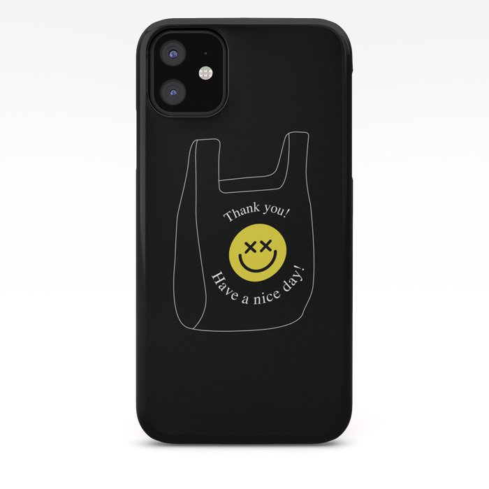 Thank You Have A Nice Day Plastic Bag Iphone Case By Danielbndz Society6