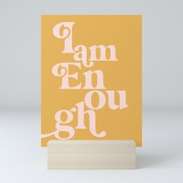 I Am Enough Typography Quote Print Mini Art Print
