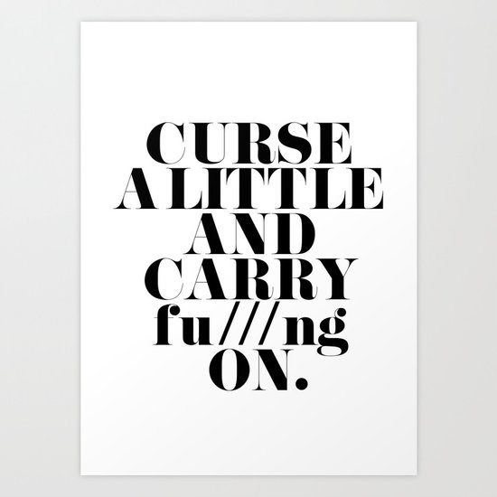 CURSE A LITTLE Art Print