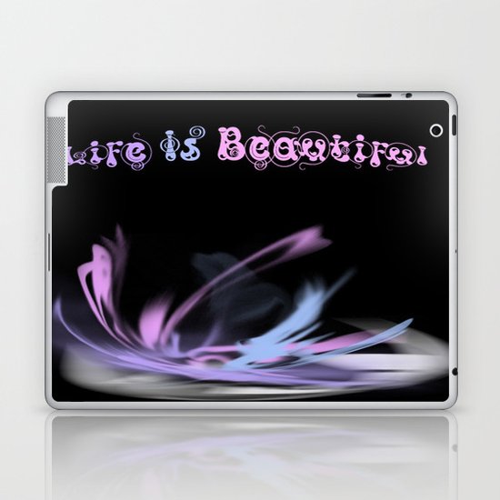 Life is Beautiful Laptop & iPad Skin