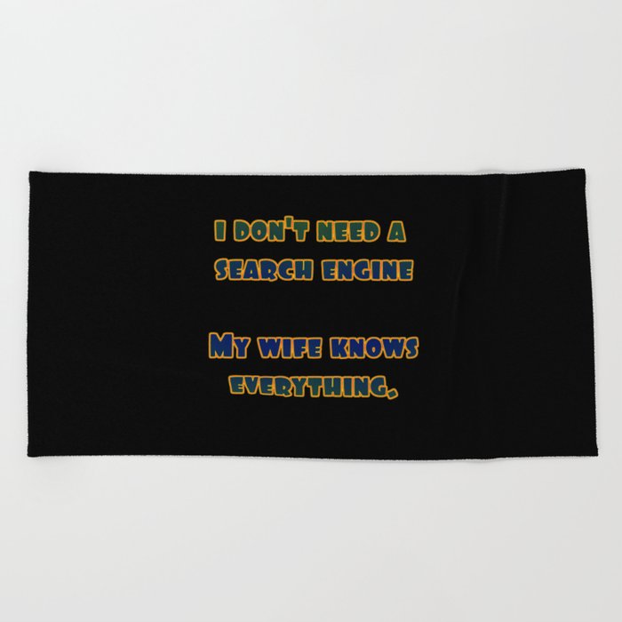 Funny One-Liner Wife Joke Beach Towel