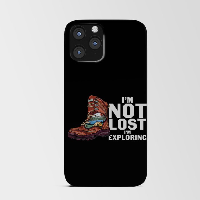 I'm Not Lost I'm Exploring iPhone Card Case
