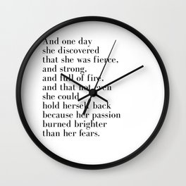 And one day she discovered that she was fierce Wall Clock