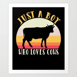 Just A Boy Who Loves Cows Art Print | Lovecows, Farmer, Ratthemed, Farm, Ratmom, Cows, Girls, Cow, Animal, Graphicdesign 
