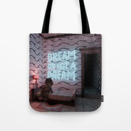 Dream or Not a Dream print Tote Bag