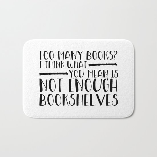 Too Many Books? (Lines) Bath Mat