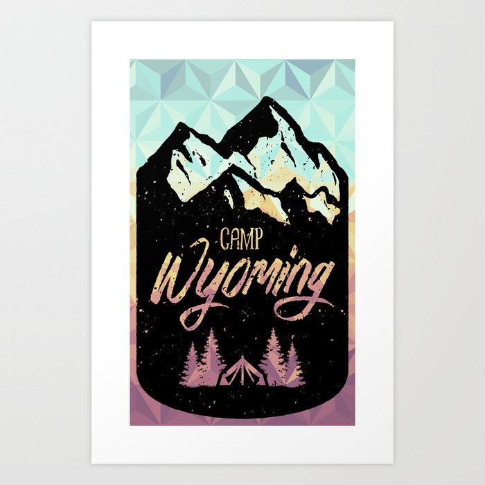 Camp Wyoming  Art Print