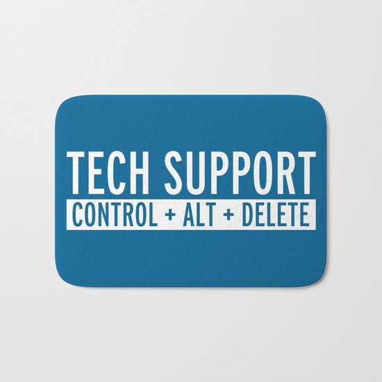 Tech Support Funny Quote Bath Mat
