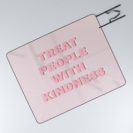 Treat People With Kindness Picnic Blanket