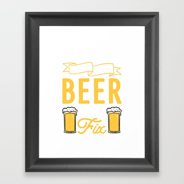 Beer Can't Fix Framed Art Print