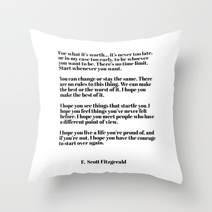 For What It S Worth Fitzgerald Quotes Throw Pillow By Typutopia