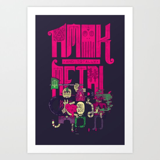Amok and Totally Metal Art Print